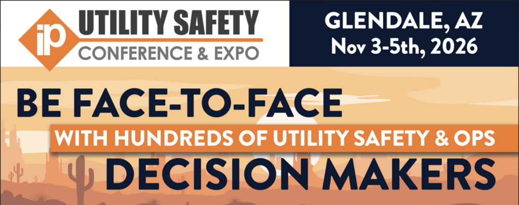 Fall 2026 iP Utility Safety Conference & Expo